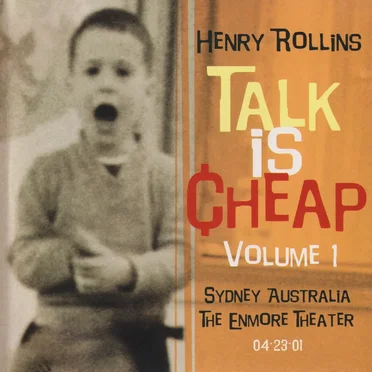 Talk Is Cheap, Volume 1 by Henry Rollins - album cover