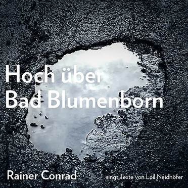 Hoch über Bad Blumenborn by Rainer Conrad - album cover