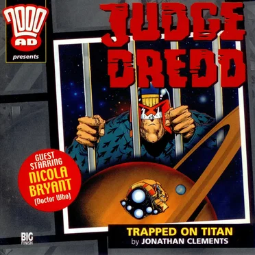 Judge Dredd: Trapped on Titan by Jonathan Clements - album cover