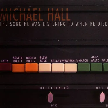The Song He Was Listening to When He Died