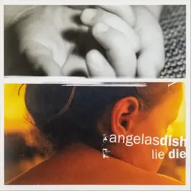 Lie Die by Angelas Dish - album cover