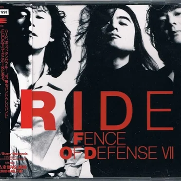FENCE OF DEFENSE VII - RIDE