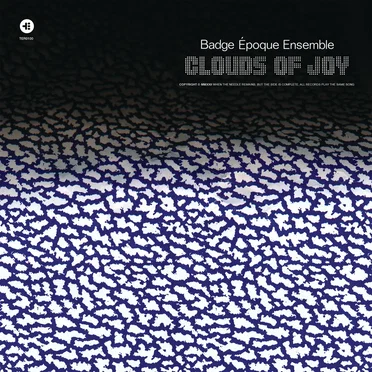 Clouds of Joy by Badge Époque Ensemble - album cover