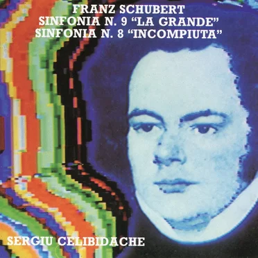Sinfonia 9 'La grande' / Sinfonia 8 'Incompiuta'