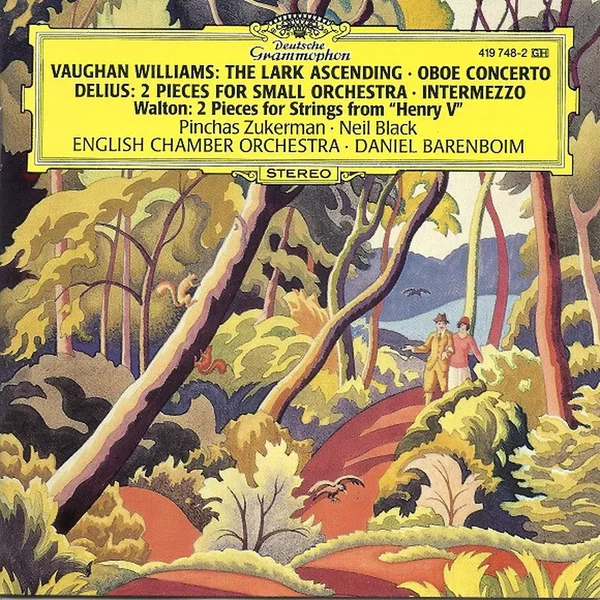 Vaughan Williams: The Lark Ascending / Oboe Concerto / Delius: 2 Pieces for Small Orchestra / Intermezzo / Walton: 2 Pieces for Strings from "Henry V"