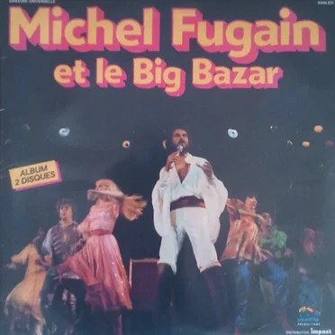 Michel Fugain et le Big Bazar