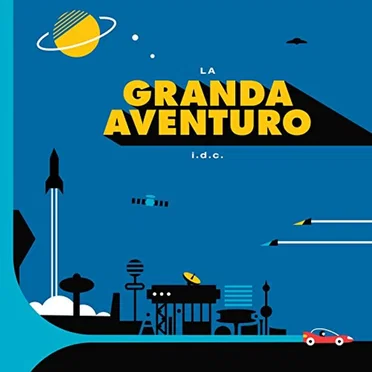 La Granda Aventuro