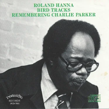 Bird Tracks - Remembering Charlie Parker