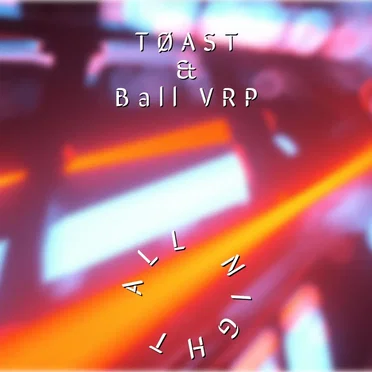 All Night by Toast - album cover