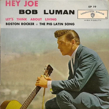 Hey Joe by Bob Luman - album cover