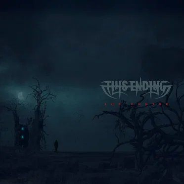The Hunted by This Ending - album cover