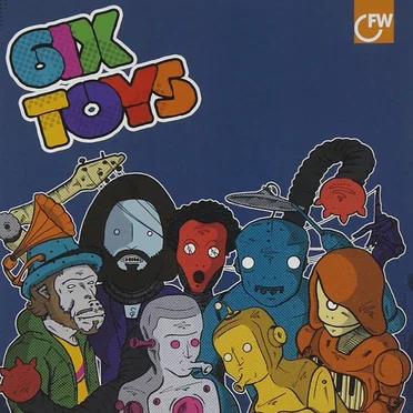 6ix Toys by 6ix Toys - album cover