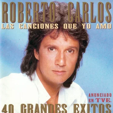 Las canciones que yo amo: 40 grandes éxitos