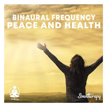 Binaural Frequency Peace and Health by Sonotherapy - album cover