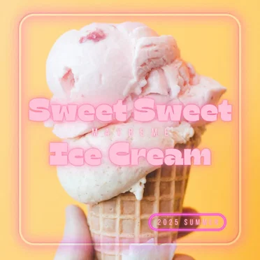 Sweet Sweet Ice Cream