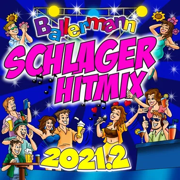 Ballermann Schlager Hitmix 2021.2 by Various Artists - album cover