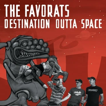 Destination Outta Space by The Favorats - album cover