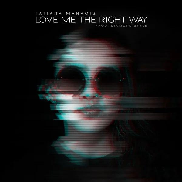 Love Me the Right Way