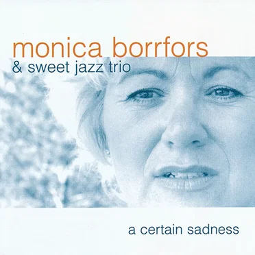 A Certain Sadness