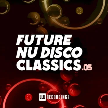 Future Nu Disco Classics, Vol. 05 by Various Artists - album cover