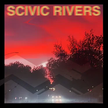 Scivic Rivers by Scivic Rivers - album cover
