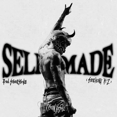Self‐made (Something Pt.2)