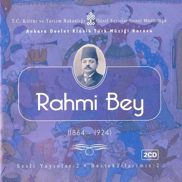 Bestekarlarımız: 2 - Rahmi Bey
