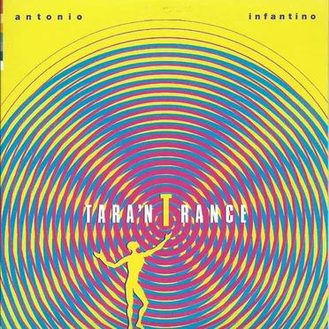 Tara'n Trance by Antonio Infantino - album cover