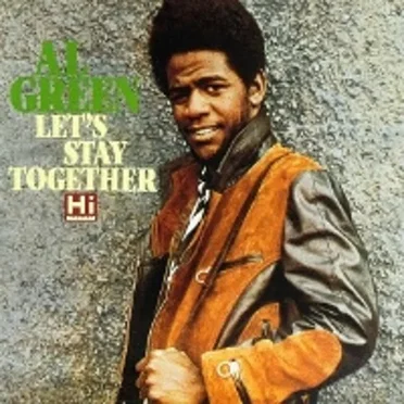 Let’s Stay Together