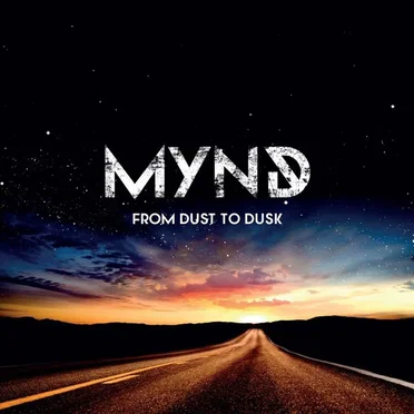 From Dust to Dusk by Mynd - album cover