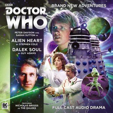 Doctor Who: Alien Heart / Dalek Soul by Stephen Cole - album cover