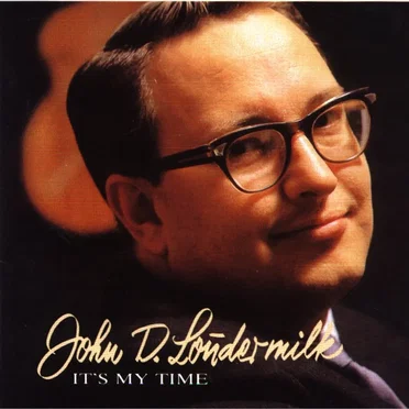 It’s My Time by John D. Loudermilk - album cover