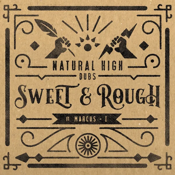 Sweet & Rough