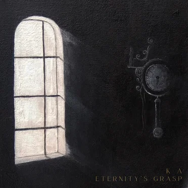 Eternity's Grasp by K A - album cover