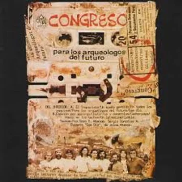 Para los arqueólogos del futuro