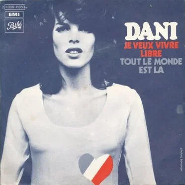 Je veux vivre libre / Tout le monde est là