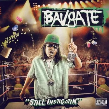 Still Instigatin by Bavgate - album cover