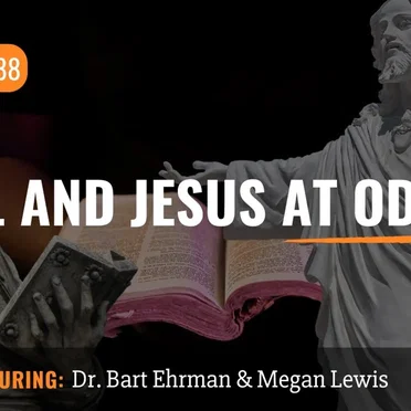 Misquoting Jesus with Bart Ehrman #88, “Paul and Jesus at Odds” by Bart D. Ehrman - album cover