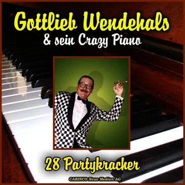 Gottlieb Wendehals & sein crazy Piano