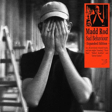 Sad Behaviour: Expanded Edition by Madd Rod - album cover