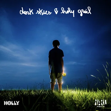 Dark Skies & Holy Grail by Holly - album cover