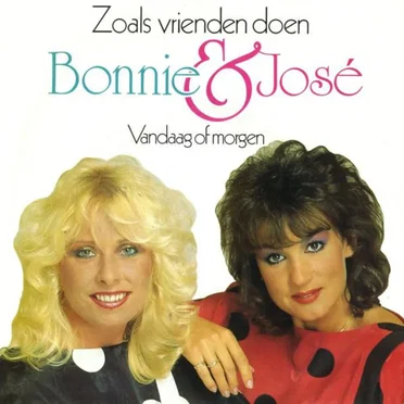 Zoals vrienden doen / Vandaag of morgen