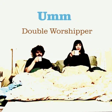 Double Worshipper by Umm - album cover