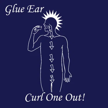 Curl One Out by Glue Ear - album cover