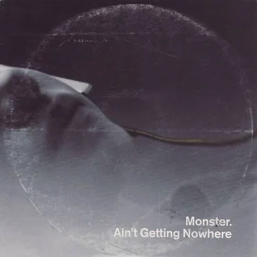 Ain't Getting Nowhere