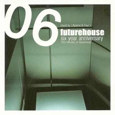 Futurehouse Six Year Anniversary by Various Artists - album cover