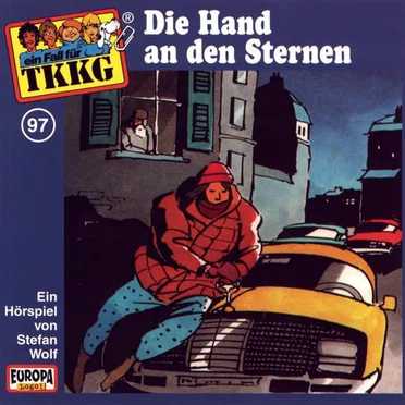 TKKG 97: Die Hand an den Sternen by Stefan Wolf - album cover