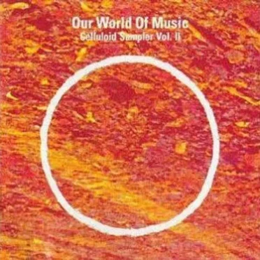 Our World of Music: Celluloid Sampler Vol. II by Various Artists - album cover