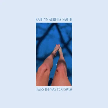 I Miss the Way You Swim