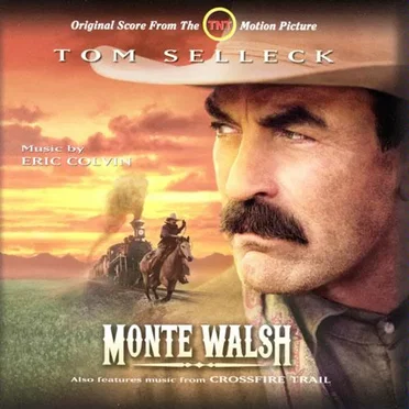 Monte Walsh / Crossfire Trail by Eric Colvin - album cover